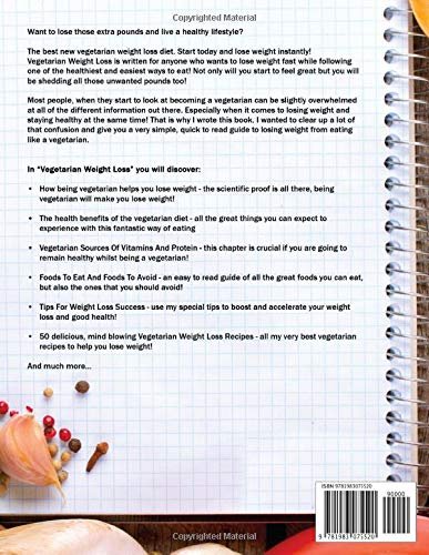 Vegetarian Weight Loss: How to Achieve Healthy Living & Low Fat Lifestyle (Special Diet Cookbooks & Vegetarian Recipes Collection)