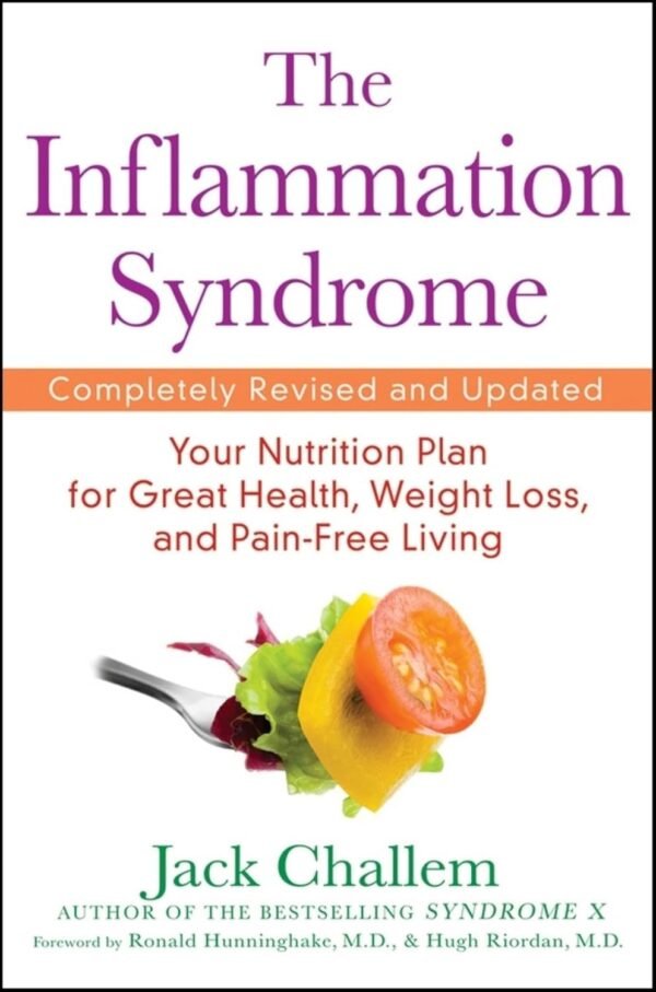 The Inflammation Syndrome: Your Nutrition Plan for Great Health, Weight Loss, and Pain-Free Living
