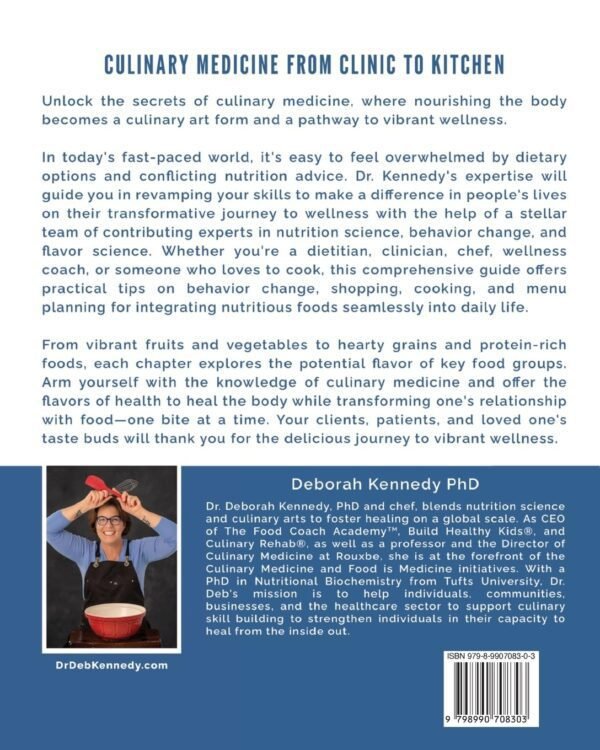 Culinary Medicine From Clinic to Kitchen: A Hands-on Guide to Transforming Nutrition Guidelines into Cooking Skills - The Essential Foods (Culinary Medicine From Clinic to Kitchen Series)