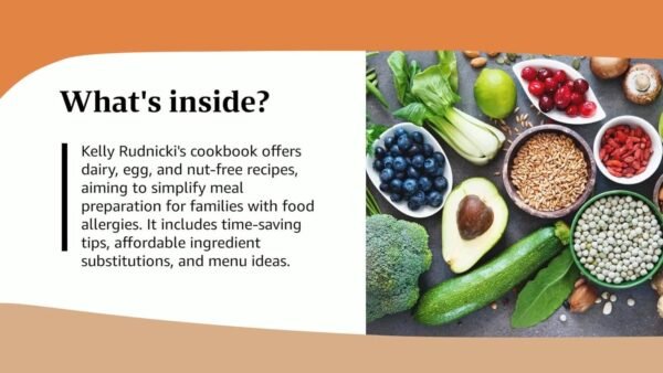 The Food Allergy Mama's Easy, Fast Family Meals: Dairy, Egg, and Nut Free Recipes for Every Day: A Cookbook