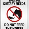 Special Dietary Needs Do Not Feed The Horse Sign, 24x30 Inches, 3M EGP Reflective .080 Aluminum, Fade Resistant, Made in USA by My Sign Center